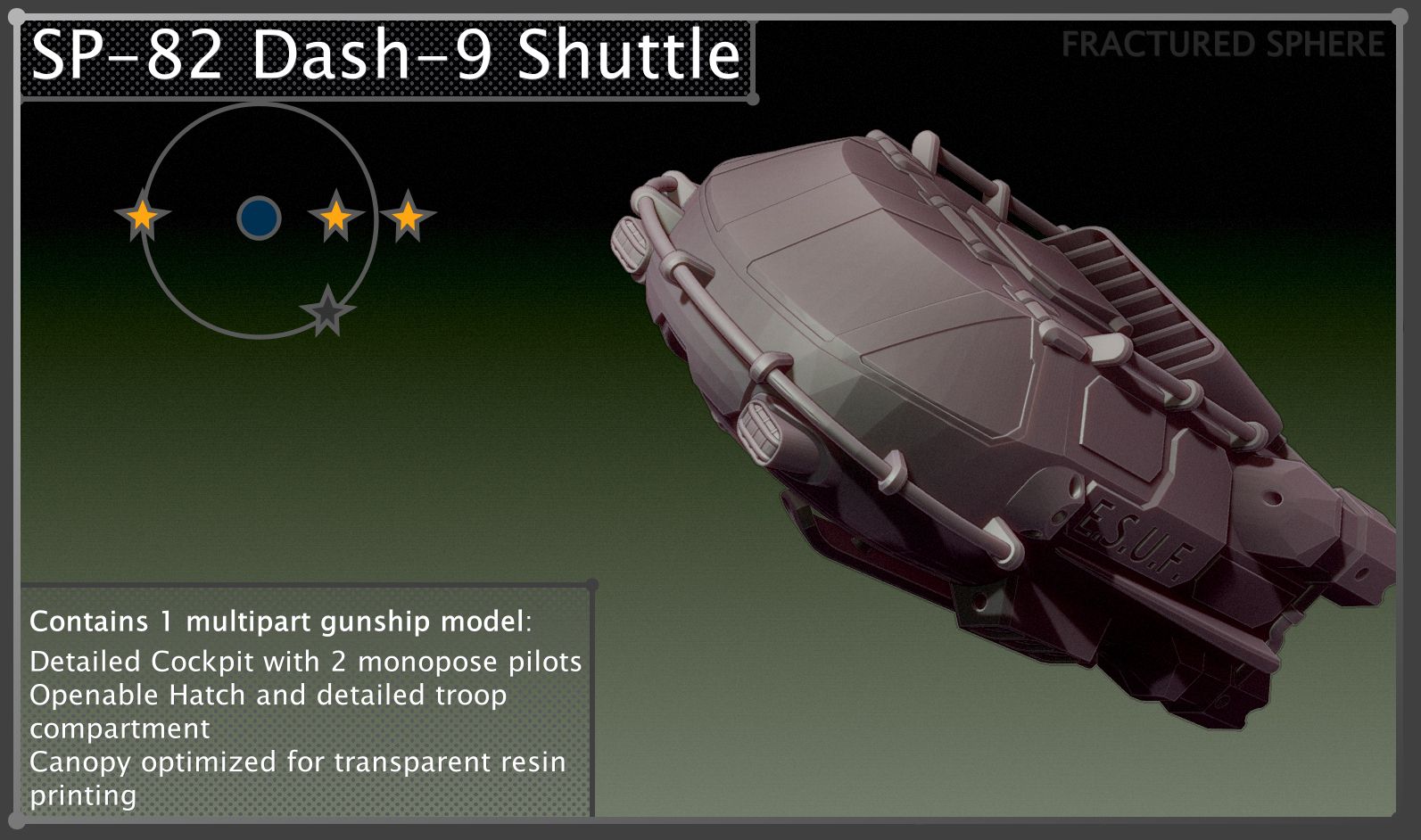 Fractured Sphere - E.S.U.F. SP-82 Dash-9 Shuttle